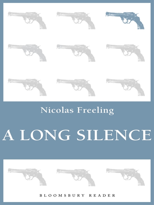 Title details for A Long Silence by Nicolas Freeling - Available